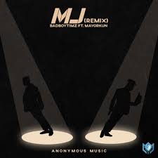 Bad Boy Timz Mj Remix Ft Mayorkun Mp3 Download Naijavibes