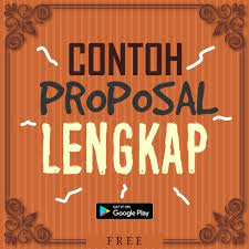 Anda bisa membuat desain proposal kegiatan profesional secara kreatif, unik dan keren dengan cara yang simpel. Contoh Proposal Kegiatan For Android Apk Download