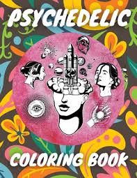 Top 23 trippy coloring pages for adults. Psychedelic Coloring Book Relaxing And Stress Relieving Art For Stoners Paperback Eso Won Books