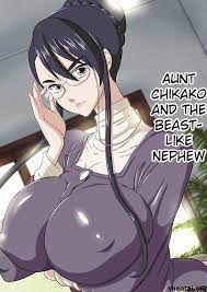 Aunt Chikako and the Beast-like Nephew English porn comic