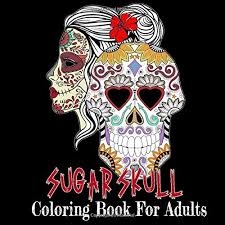 30 sugar skull coloring pages: Sugar Skull Coloring Book For Adults 44 Calaveras Coloring Pages With Beautiful Illustrations Of Sugar Skulls Day Of The Dead Coloring Book In Large Format Edition Grand Cahier 9798644136179 Amazon Com Books