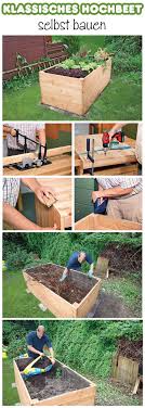 Hochbeet Bauen Selbst De Garten Garten Hochbeet Hochbeet