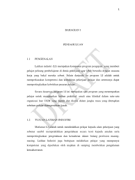 Buku laporan tersebut perlu dihantar kepada pegawai berkenaan pada setiap dua minggu sekali untuk. Contoh Pendahuluan Latihan Industri Guru Paud