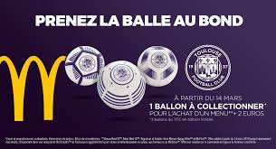 Je fais mes courses, je vais au match !…. Des Mini Ballons En Edition Limitee Chez Mcdonald S Toulouse Fc