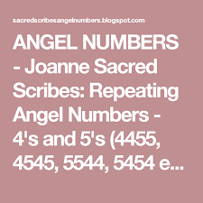 Angel Numbers Joanne Sacred Scribes Repeating Angel Numbers 4 S And 5 S 4455 4545 5544 5454 Etc Angel Numbers Angel Number Meanings Number Meanings