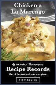 Ancestry S Recipe Records Chicken Dishes Recipes Chicken Dinner Recipes Chicken Recipes