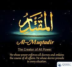 Al Muqtadir The Creator Of All Power Gambar