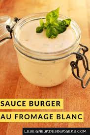 Sauce Burger Au Fromage Blanc Recettes Fait Maison Lsdb Recette Sauce Burger Fromage Blanc Recette