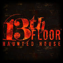 13th Floor Haunted House San Antonio Haunted House Haunting Best Haunted Houses