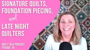 Embracing the Late Night Quilter in Me [Quilt Talk Podcast Episode 18] -  YouTube