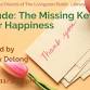 Gratitude: The Missing Key to Your Happiness event image