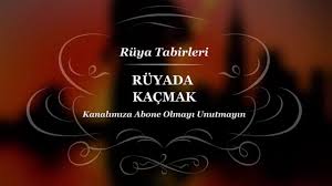 Ruyada Kacmak Tabiri Ve Yorumu Youtube