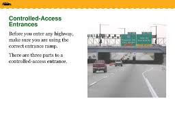 Common english terms are freeway, motorway and expressway. Lesson 16 2 Entering Controlled Access Highways Ppt Download