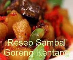 Ayam memang mudah dibuat menjadi berbagai menu makanan yang lezat. Sambal Goreng Kentang Paling Populer Keeprecipes Your Universal Recipe Box