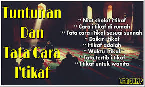 53 mengatakan, mereka (para ulama) berijmak bahwa i'tikaf adalah sunah dan tidak diwajibkan. Tuntunan Dan Tata Cara I Tikaf For Android Apk Download