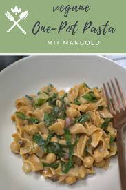 Schnelles Rezept Aus Nur Einem Topf One Pot Pasta Mit Mangold Ani S Bunte Kuche Rezept Rezepte Lecker Kochen Bunte Kuche