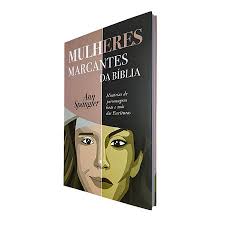 Livro Mulheres Marcantes Da Bíblia