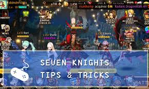 Seven knights game guide, faq, tips and tricks. Seven Knights Guide Tips Tricks For Dummies Gaming Vault