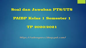 Download Soal Pts Uts Pendidikan Agama Islam Kelas 1 Semester 1 Tp 2020 2021 Sobang 2