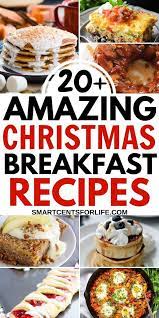 20 Amazing Christmas Breakfast And Brunch Recipes Christmas Breakfast Recipe Brunch Recipes Christmas Breakfast