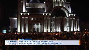 Catedrala inaltarea domnului din bacau se afla la intersectia bulevardului unirii cu strada nicolae balcescu, in centrul orasului bacau si a fost construita in anul 1991. Praznicul Invierii Domnului La Catedrala InÄƒlÈ›area Domnului Din BacÄƒu Youtube