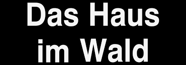 Vor gericht wird der täte. Tatort Das Haus Im Wald Wikipedia