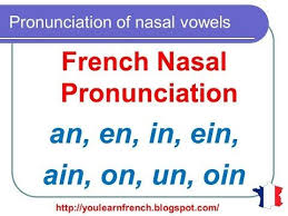 French Lesson 126 Pronunciation Of Ain Ein Oin Un In En An On Nasal Vowels In French French Lessons Learn French Learn French Online