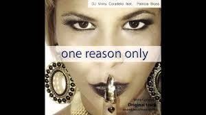 One Reason Only Patrícia Bross feat Dj Vinny Coradello