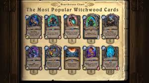 You'll play your cards to sling spells, summon creatures, and command the heroes of warcraft in duels of epic strategy. The Most Popular Witchwood Cards Full Card List Hearthstone Witchwood Mathematics Wow Thewitchwood Tcg Blizzard Hearthstone Witches Woods Card Games