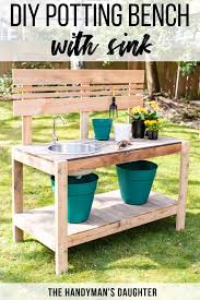 Wouldn't things be better if you were to have a sink in some spot. Diy Potting Bench With Sink The Handyman S Daughter