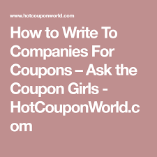 How To Write To Companies For Coupons Sample Letter Asking For Coupons Coupons Writing Company