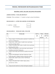 Borang soal selidik perlu mintak pengesahan oleh cikgu pa masing masing. Borang Soal Selidik Modul
