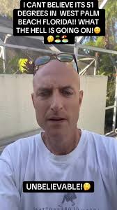 Unbelievable 51° Day in West Palm Beach, Florida