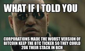 Make your own images with our meme generator or animated gif maker. Meme Creator Funny What If I Told You Corporations Made The Worst Version Of Bitcoin Keep The Btc Meme Generator At Memecreator Org