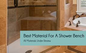 Get it as soon as fri, jul 16. What Is The Best Material For A Shower Bench 9 Materials Under Review