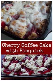 Bisquick Velvet Crumb Cake Recipe Cherry Coffee Cake Using Bisquick Recipe Bisquick Recipes Bisquick Coffee Cake