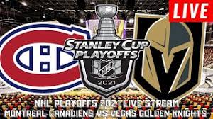 9:00 pm edt / 6:00 pm pdt in canada: Montreal Canadiens Vs Vegas Golden Knights Game 5 Live Nhl Stanley Cup Playoffs Stream Playbyplay Youtube