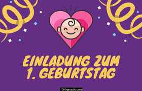 Einladungstext 1 Geburtstag 25 Mustervorlagen Spruche 2021