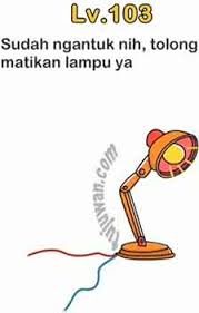 Brain Out Sudah Ngantuk Nih Tolong Matikan Lampu Ya Jawaban Brain Out Di Peringkat 103 Tujuwan Com