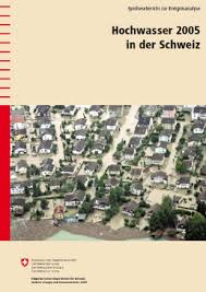 In einer nicht für eine fachpublikum verfassten publikation geht. Hochwasser 2005 In Der Schweiz