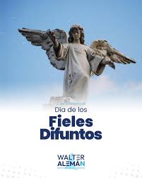 Hoy recordamos con respeto y cariño a nuestros fieles difuntos. Su legado  nos guía en la construcción de un país más justo y solidario.🕯️✝️ En este  día, honremos su memoria trabajando juntos