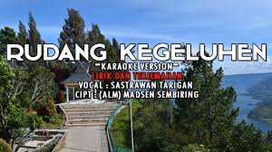 Lagu Karo Rudang Kegeluhen Karaoke No Vokal Lirik Terjemahan Youtube