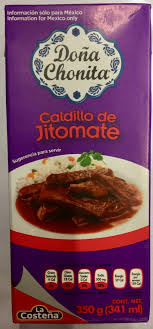 Maybe you would like to learn more about one of these? Caldillo Dona Chonita La Costena 350 G