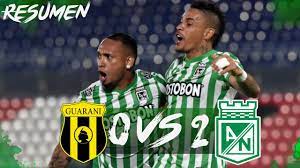 Guaraní sẽ có trận đấu khó khăn. Resumen Atletico Nacional Vs Guarani 2 0 Copa Libertadores Fase 2 Youtube
