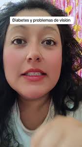 Diabetes y problemas de visión: Cuida tu salud ocular