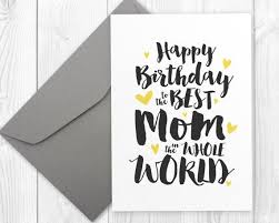 Birthday Card For Mother Printable Happy Birthday Card For The Best Mom In The Whole World Happy Birthday Mom Card Pretty Mum Birthday Card Mother Birthday Card Birthday Cards For Boyfriend Happy Birthday Cards