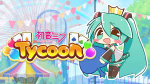 Hatsune Miku Tycoon Introduction Youtube