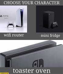 Help @xbox win this and we'll put into production. Choose Your Character Console Wifi Router Ps5 Mini Fridge Xbox Series X Toaster Oven Nintendo Switch Starecat Com