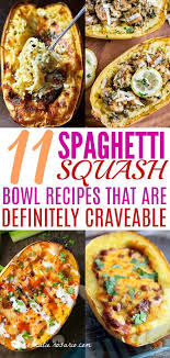 11 Easy Spaghetti Squash Bowls That Are Crave Worthy Katie Rosario Spaghetti Squash Recipes Easy Healthy Squash Recipes Spaghetti Squash Recipes Healthy