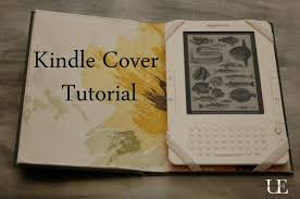 Kindle Cover Tutorial Ipad And Nook That Gives You The Feel Of A Real Book Kindle Case Diy Kindle Cover Book Crafts